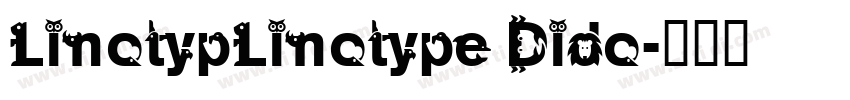 LinotypLinotype Dido字体转换
